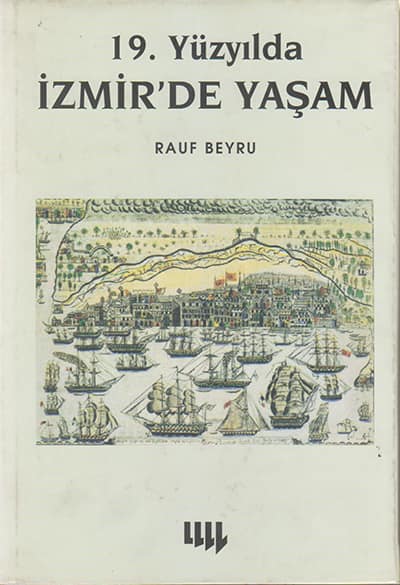 19. Yüzyılda İzmir'de Yaşam