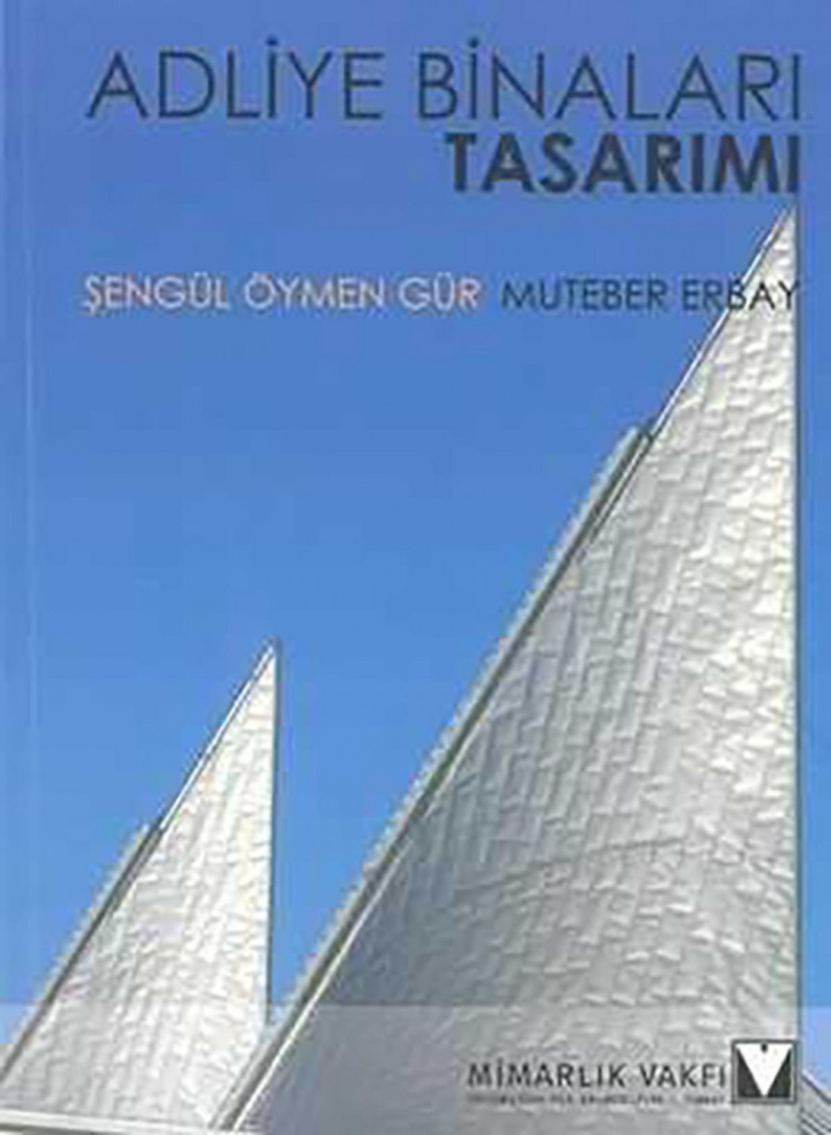 Adliye Binaları Tasarımı