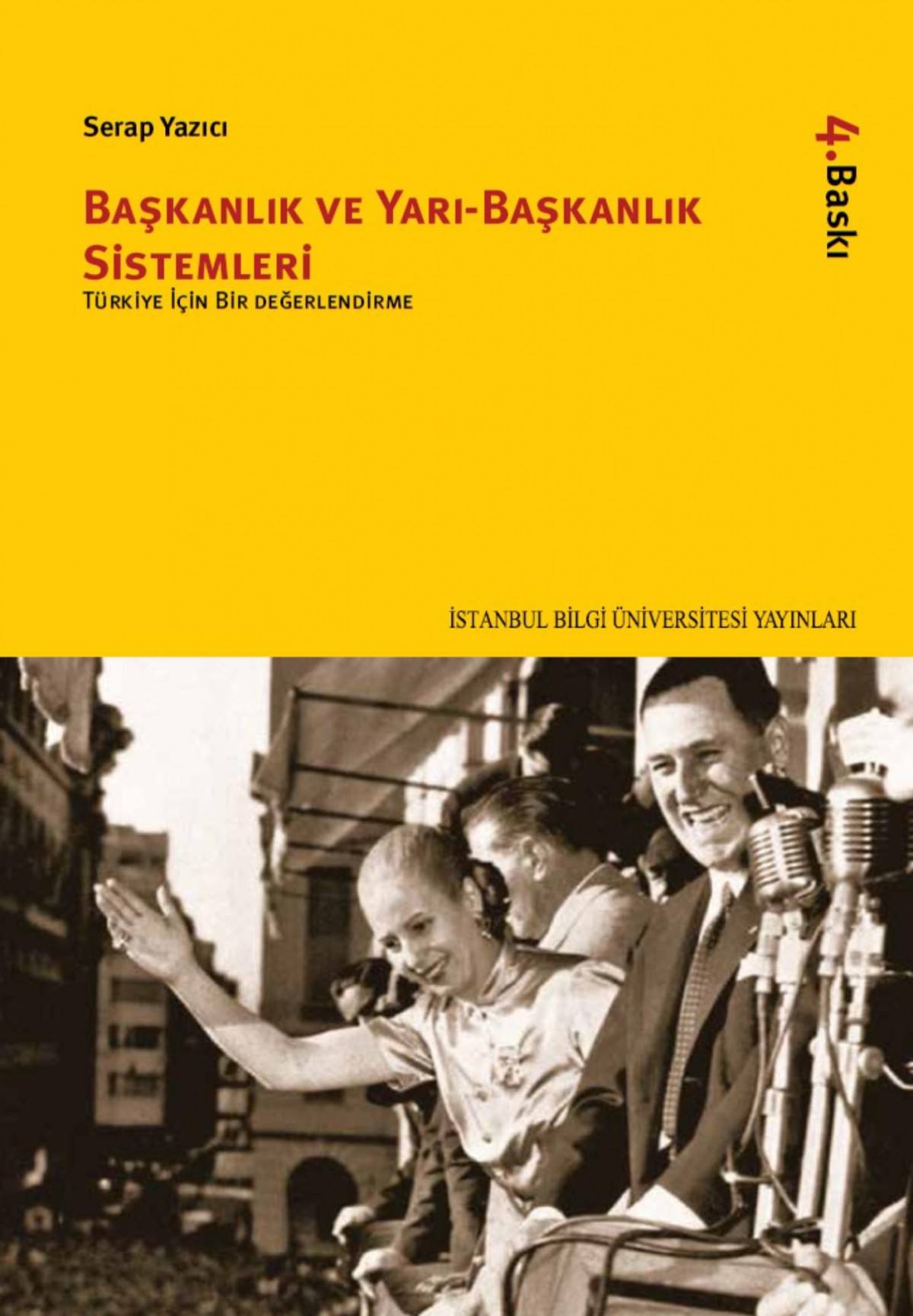 Başkanlık ve Yarı-Başkanlık Sistemleri. Türkiye İçin Bir Değerlendirme