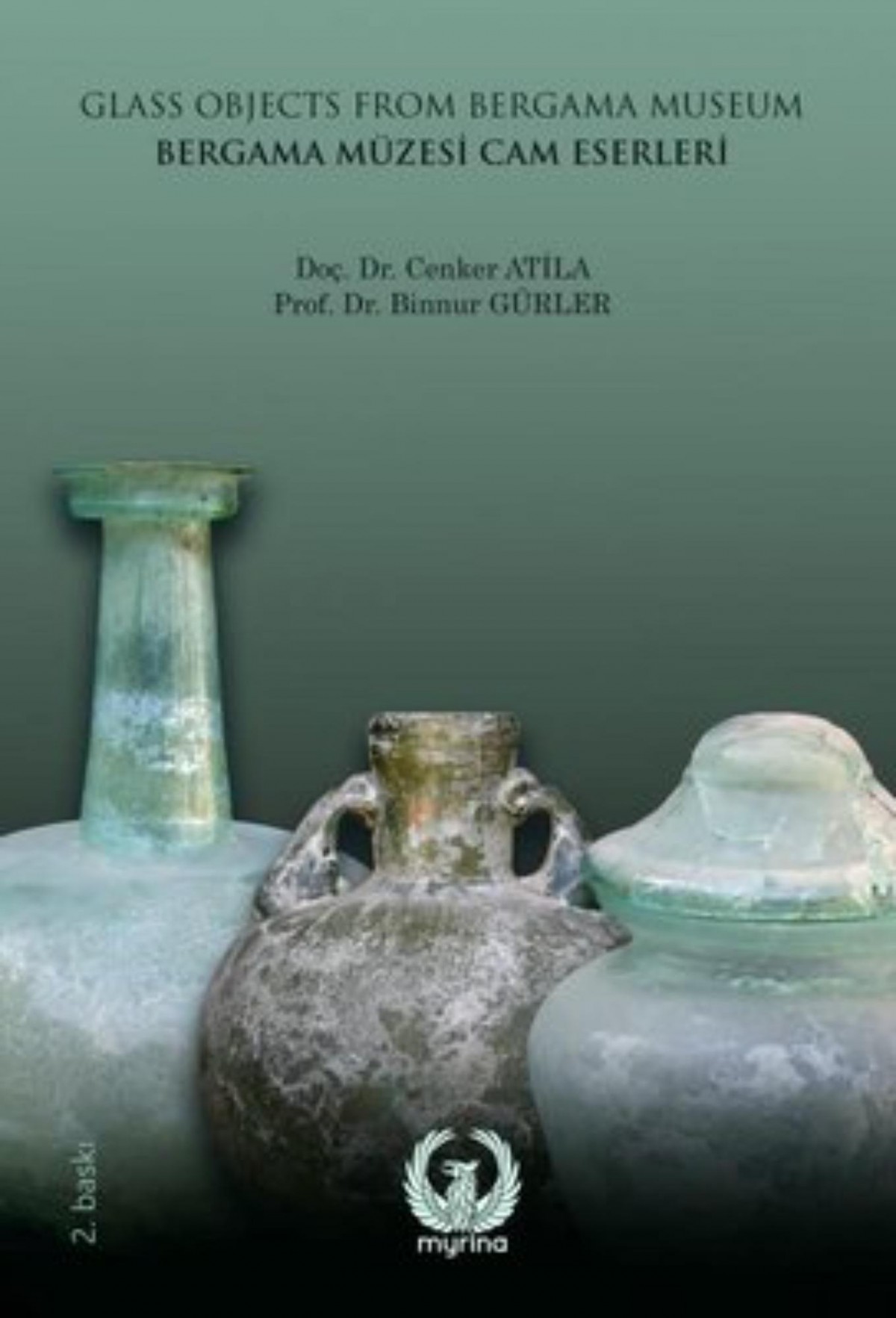 Bergama Müzesi Cam Eserleri - Glass Objects from Bergama Museum