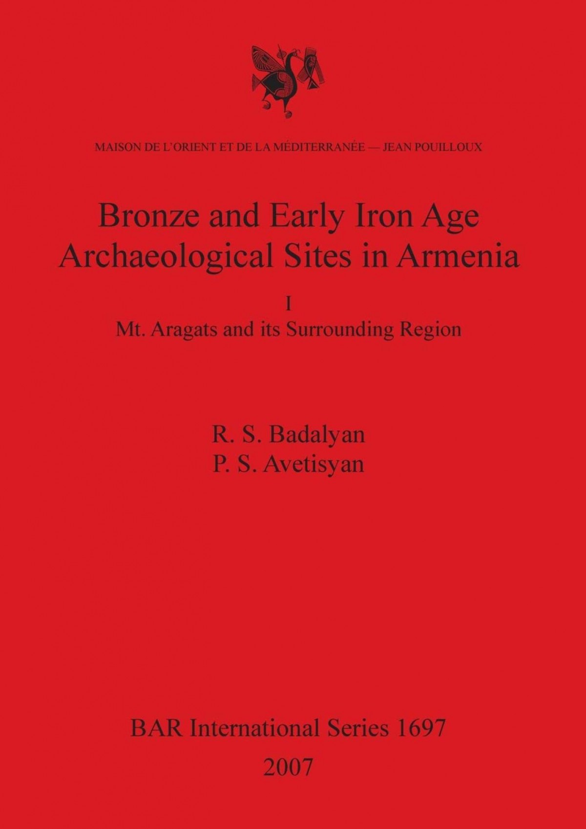 Bronze and Early Iron Age Archaeological Sites in Armenia