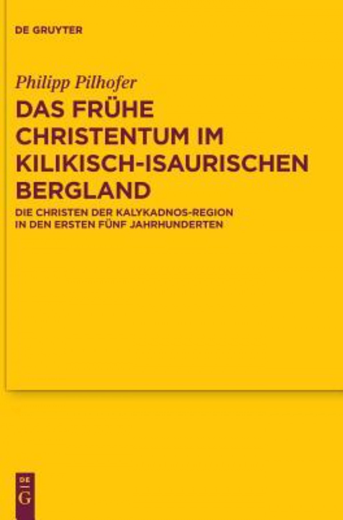 Das fruhe Christentum im kilikisch-isaurischen Bergland