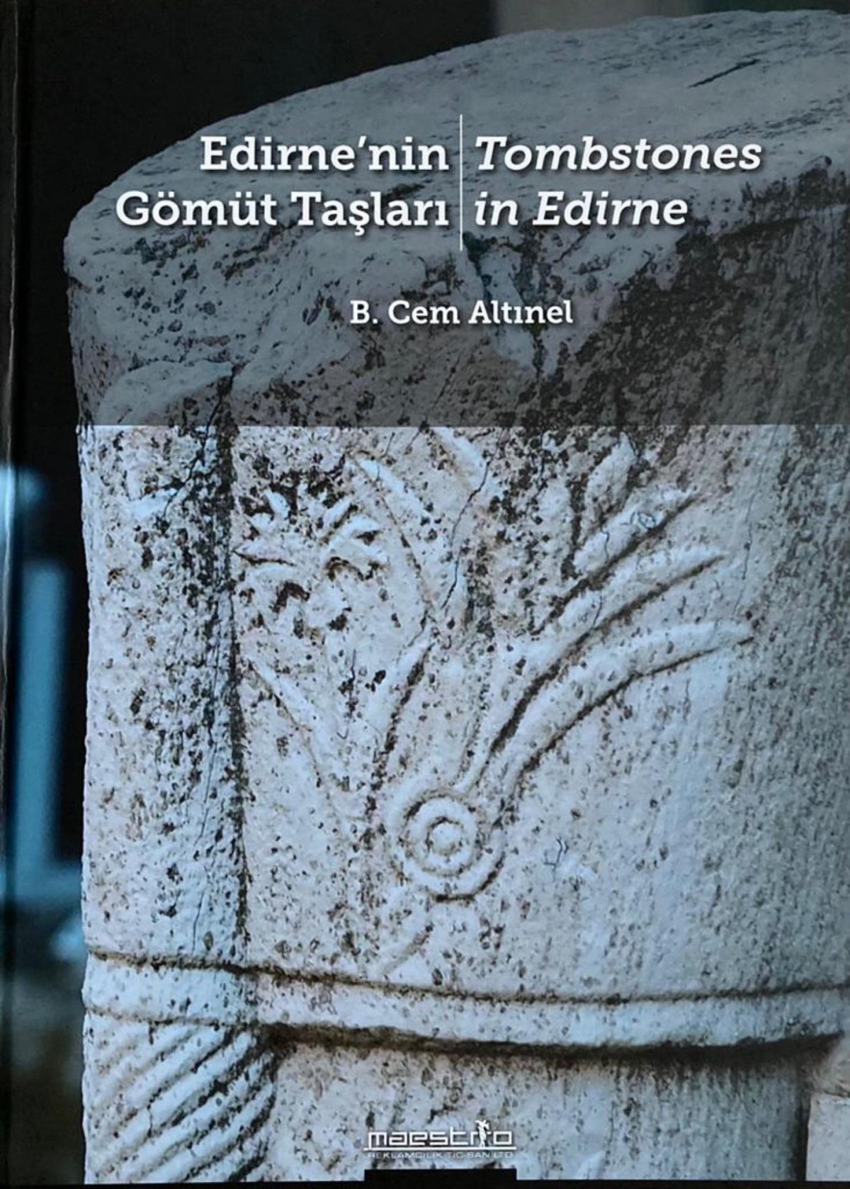 Edirne’nin Gömüt Taşları