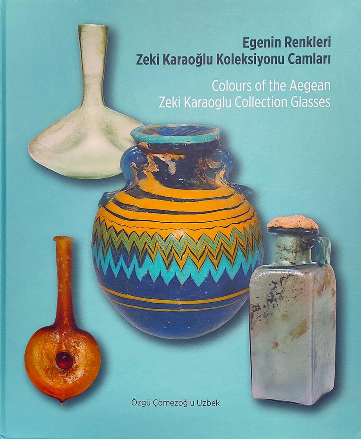 Egenin Renkleri - Zeki Karaoğlu Koleksiyonu Camları