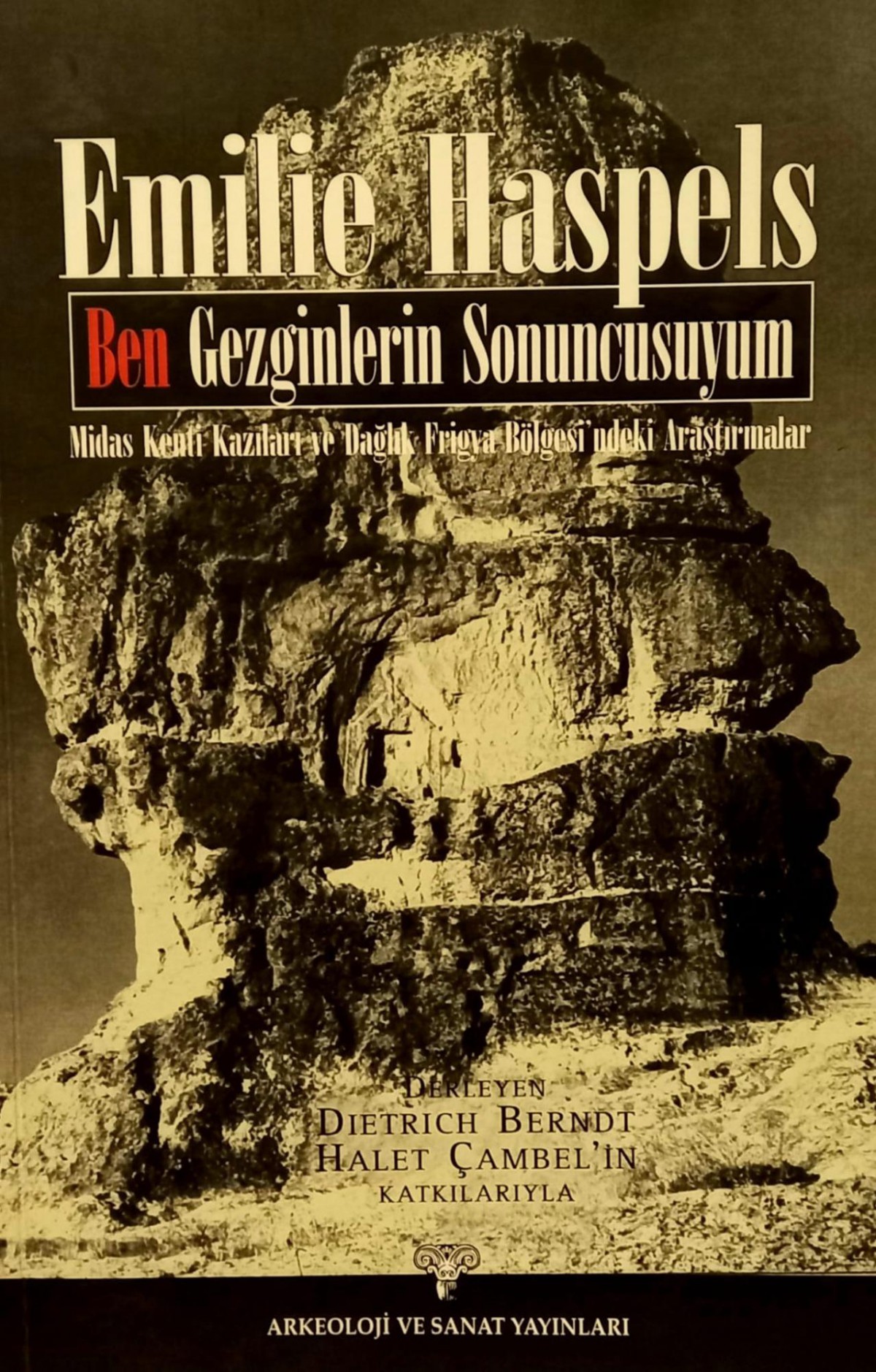 Emilie Haspels, Ben Gezginlerin Sonuncusuyum
