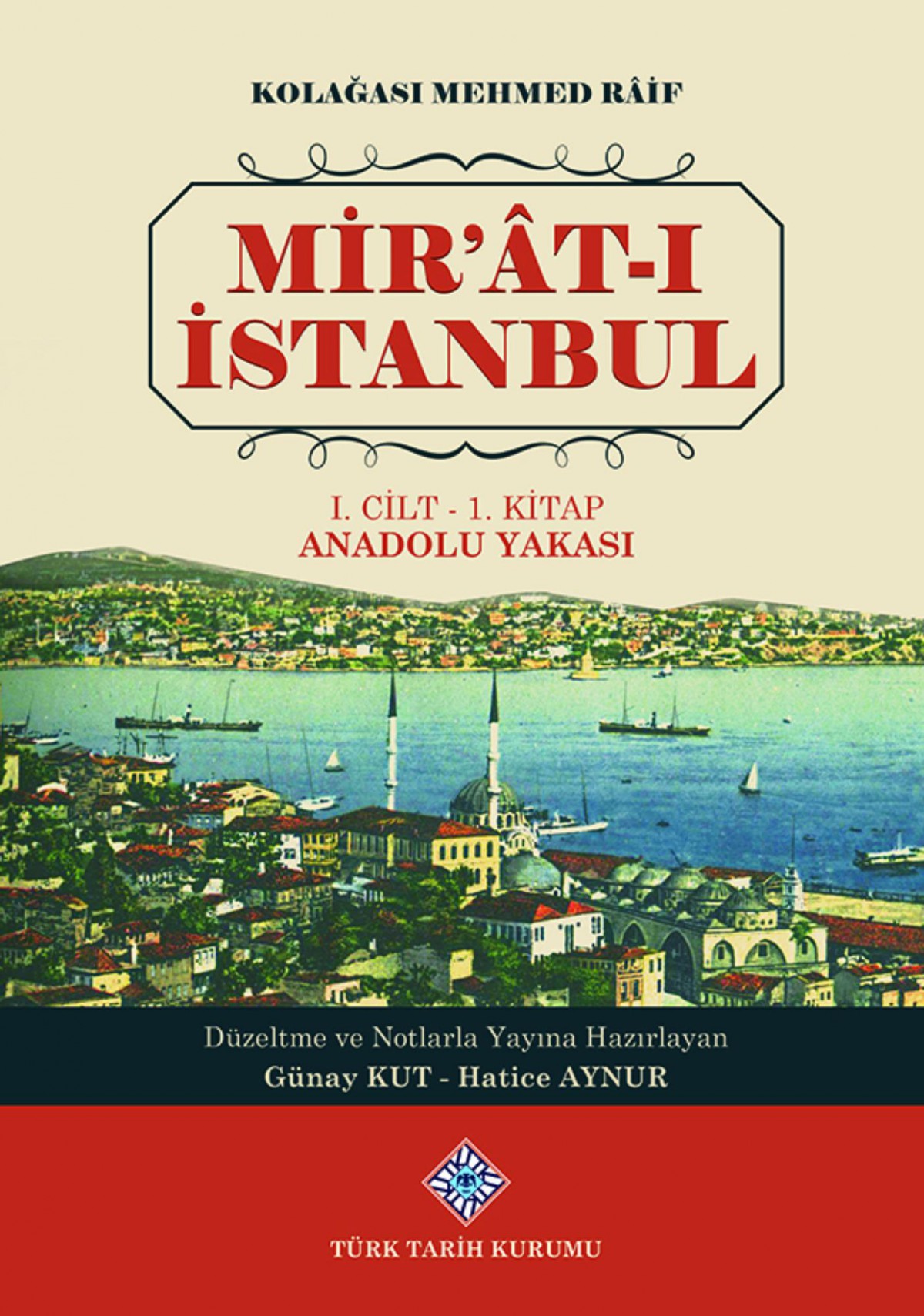 Mir'ât-ı İstanbul - Kolağası Mehmed Raif