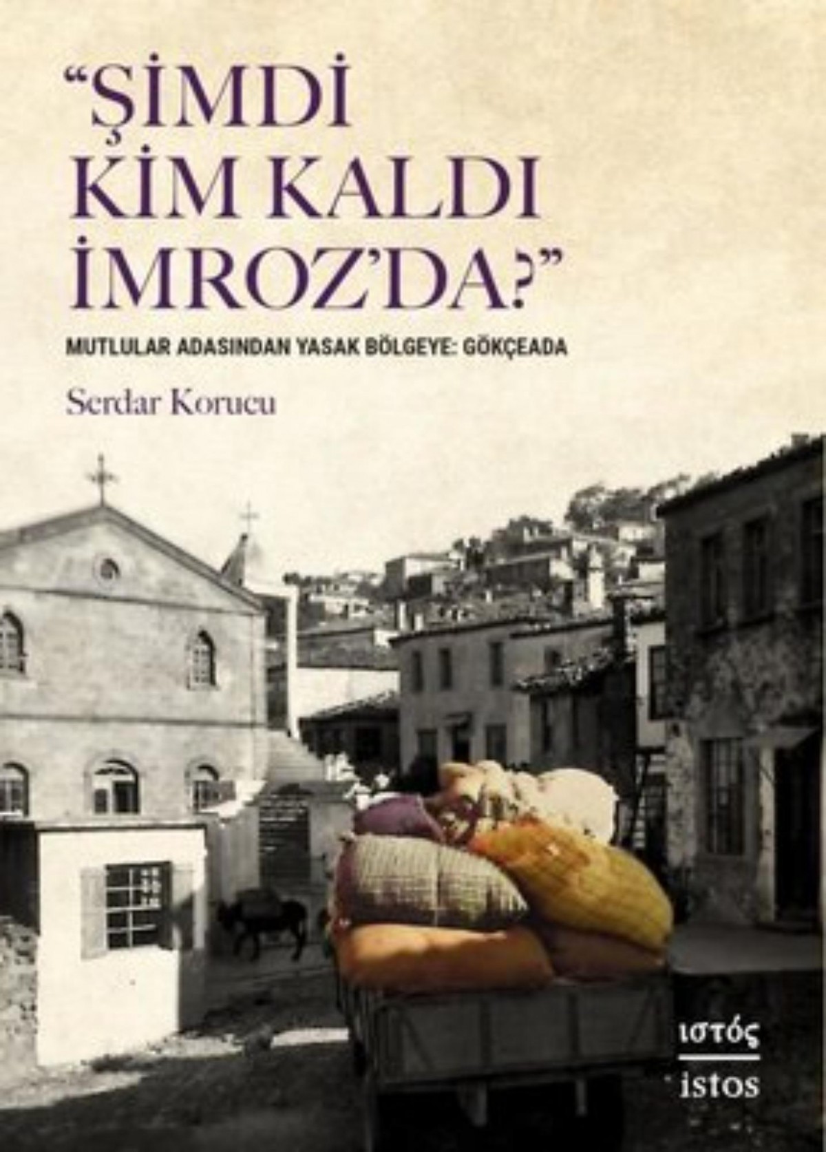 Şimdi Kim Kaldı İmroz'da?