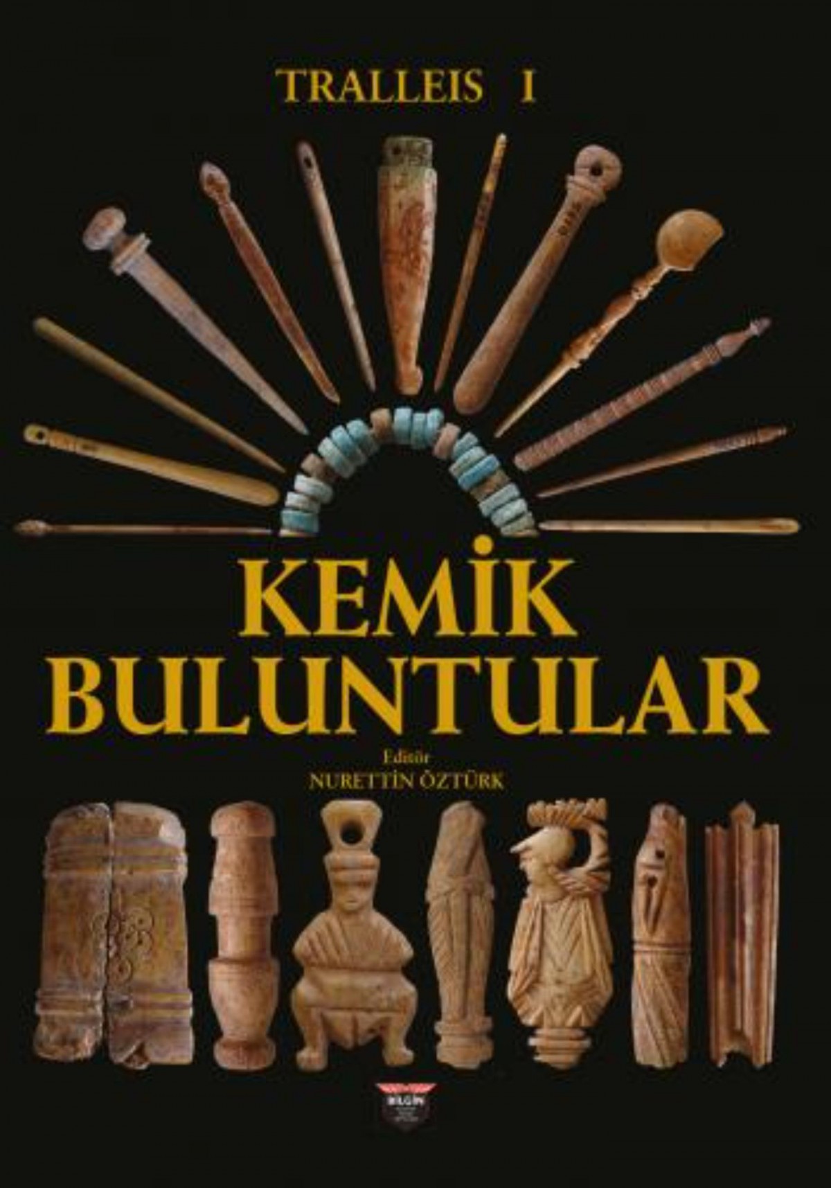 Tralleis 1 - Kemik Buluntular