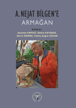 A. Nejat Bilgen'e Armağan A. Nejat Bilgen'e Armağan