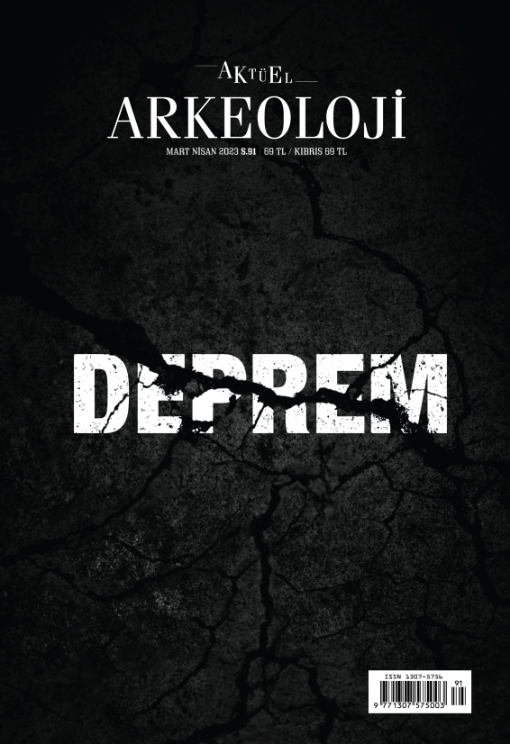 Aktüel Arkeoloji Sayı 91 (Mart - Nisan 2023)