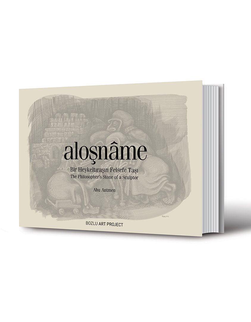 Aloşname: Bir Heykeltıraşın Felsefe Taşı