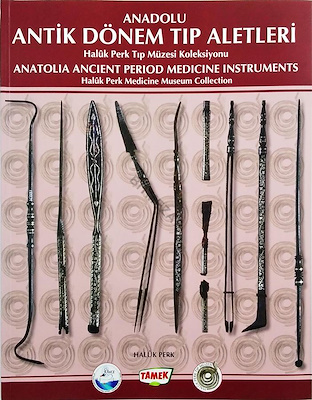 Anadolu Antik Dönem Tıp Aletleri / Anatolia Ancient Period Medicine Instruments