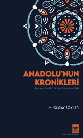Anadolu'nun Kronikleri Anadolu'nun Kronikleri