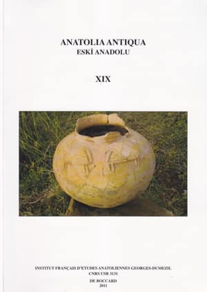 Anatolia Antiqua - Eski Anadolu XIX Anatolia Antiqua - Eski Anadolu XIX