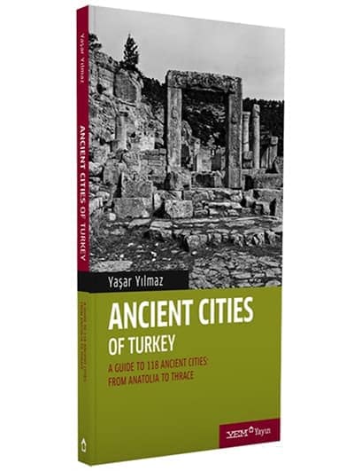 Ancient Cities of Turkey Ancient Cities of Turkey