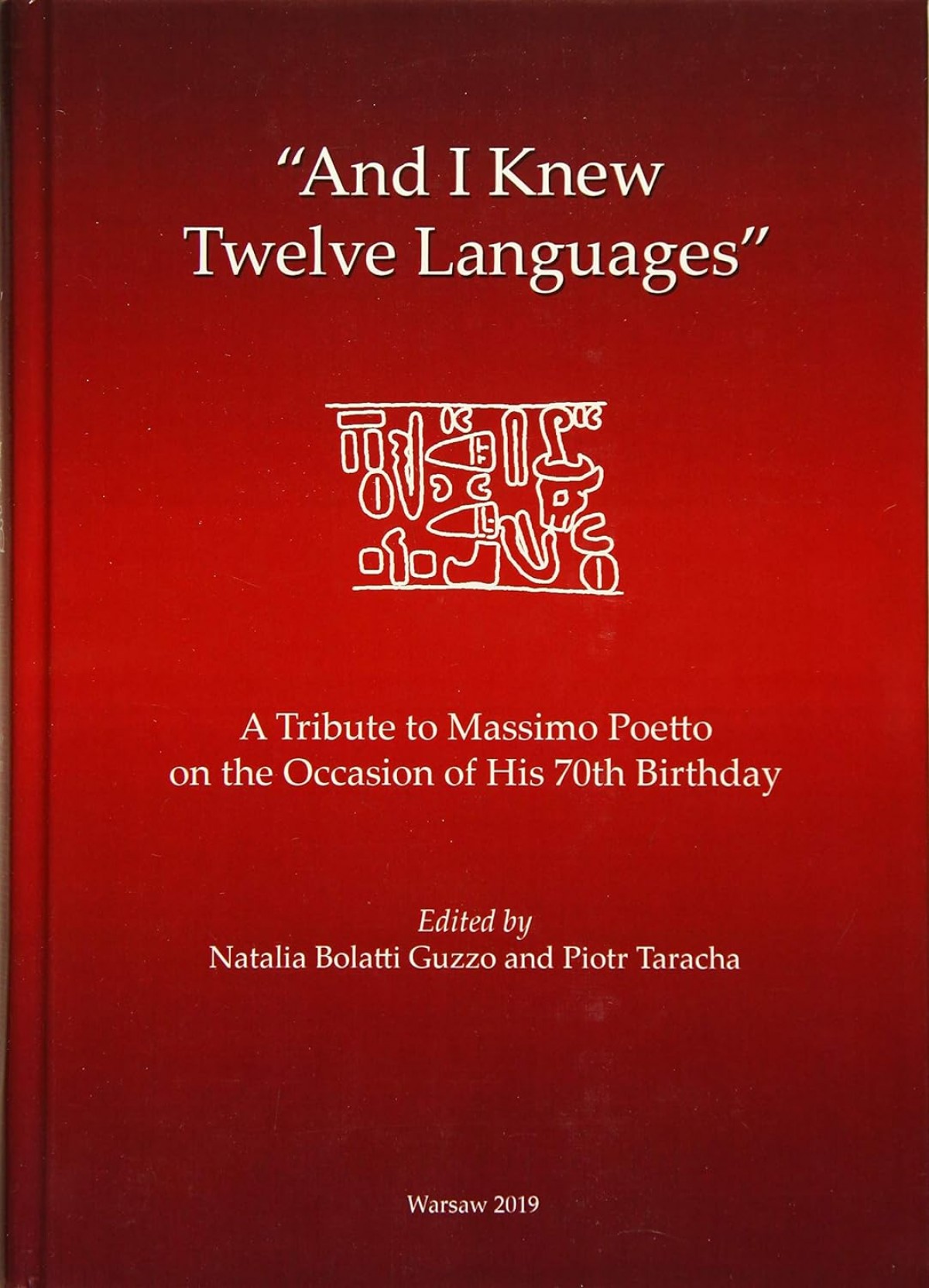 "And I Knew Twelve Languages": A Tribute to Massimo Poetto on the Occasion of His 70th Birthday