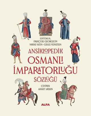 Ansiklopedik Osmanlı İmparatorluğu Sözlüğü