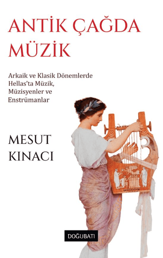 Antik Çağda Müzik Antik Çağda Müzik