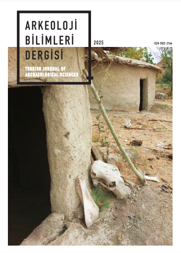 Arkeoloji Bilimleri Dergisi / Turkish Journal of Archaeological Sciences 2025