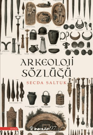 Arkeoloji Sözlüğü Arkeoloji Sözlüğü