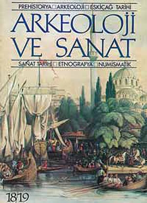 Arkeoloji ve Sanat Dergisi Sayı 18-19 Arkeoloji ve Sanat Dergisi Sayı 18-19