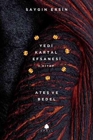 Ateş ve Bedel Yedi Kartal Efsanesi 3. Kitap