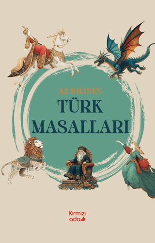 Az Bilinen Türk Masalları Az Bilinen Türk Masalları