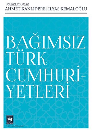 Bağımsız Türk Cumhuriyetleri Bağımsız Türk Cumhuriyetleri