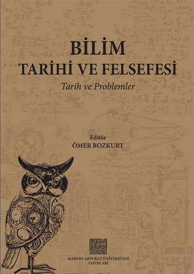 Bilim Tarihi ve Felsefesi: Tarih ve Problemler