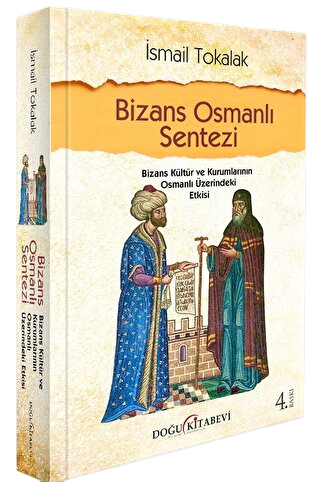 Bizans Osmanlı Sentezi