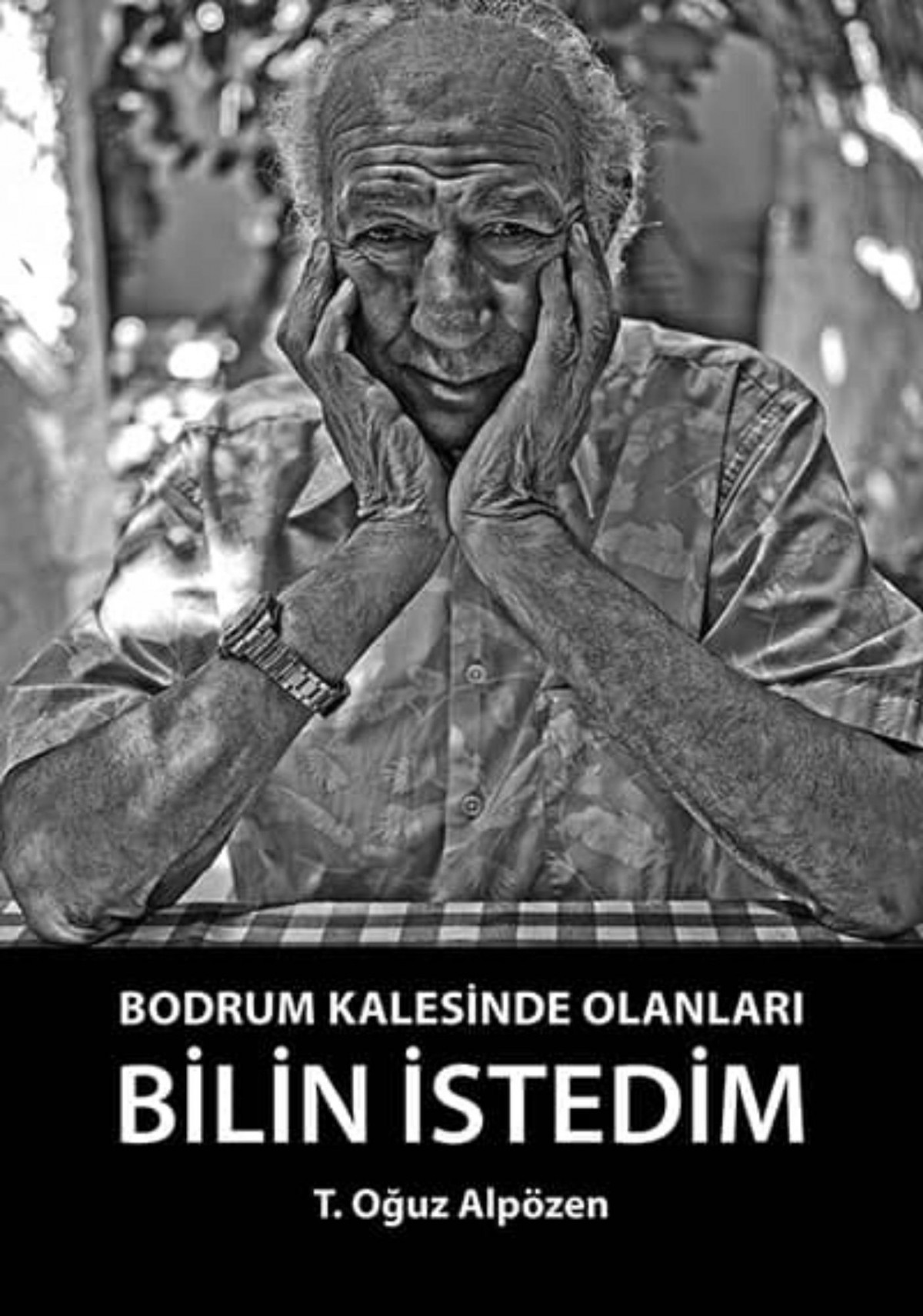 Bodrum Kalesinde Olanları Bilin İstedim