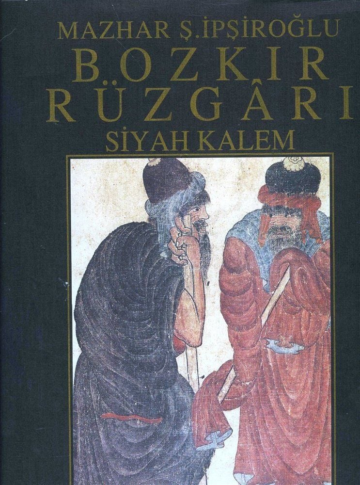 Bozkır Rüzgarı, Siyah Kalem