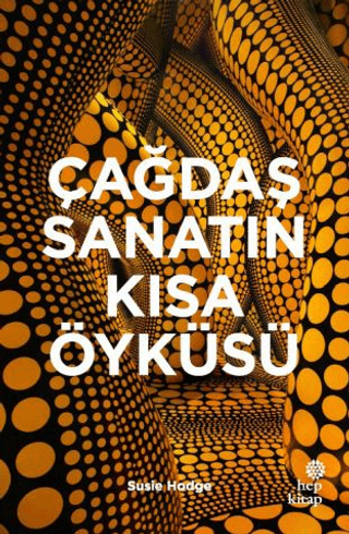 Çağdaş Sanatın Kısa Öyküsü Çağdaş Sanatın Kısa Öyküsü