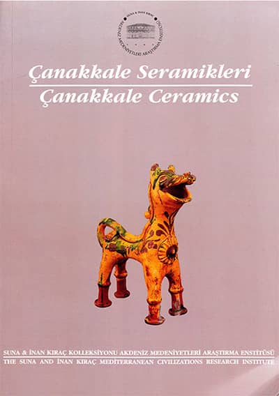 Çanakkale Seramikleri / Çanakkale Ceramics Çanakkale Seramikleri / Çanakkale Ceramics