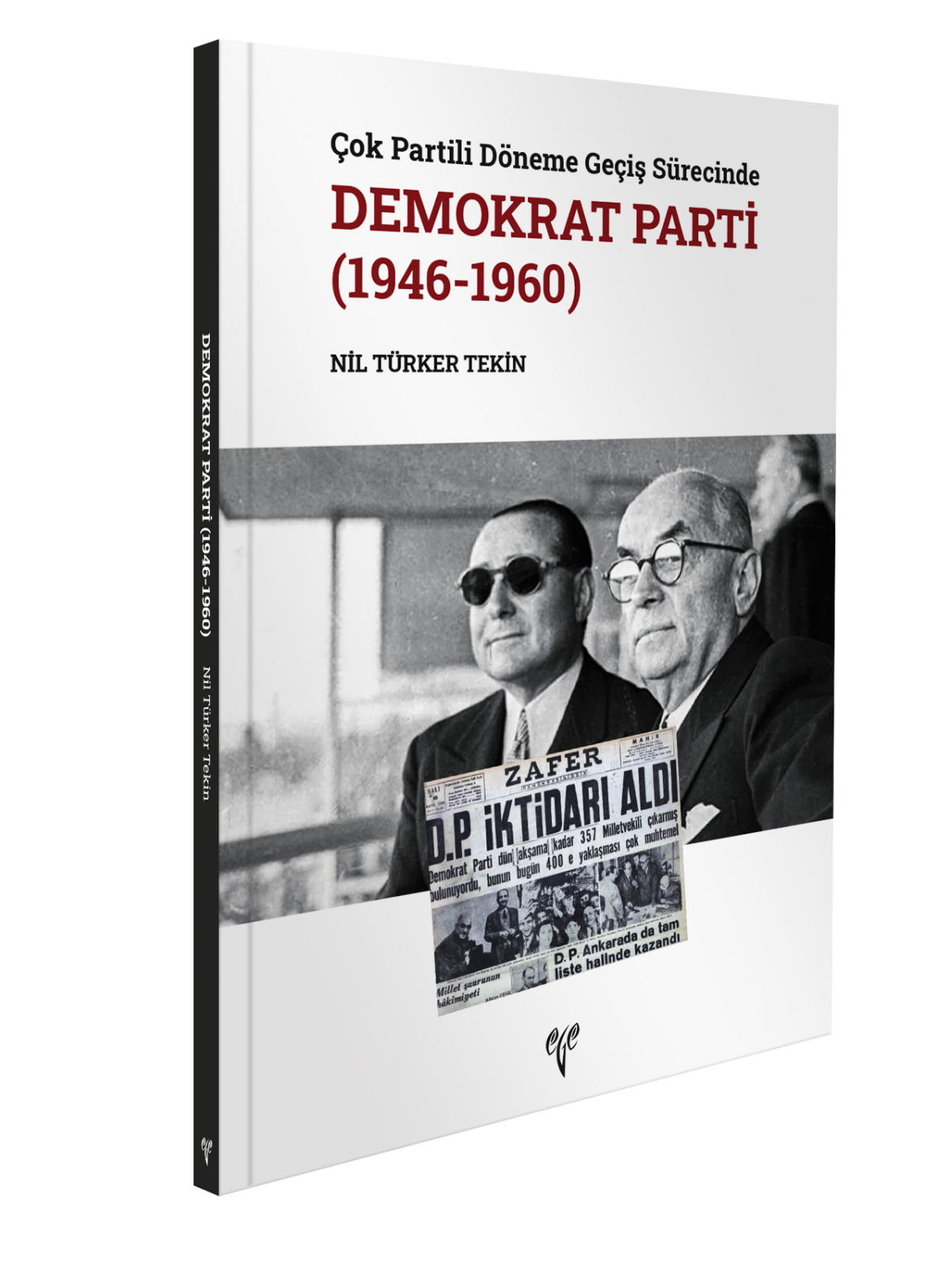 Çok Partili Döneme Geçiş Sürecinde Demokrat Parti (1946-1960) Çok Partili Döneme Geçiş Sürecinde Demokrat Parti (1946-1960)