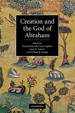 Creation and the God of Abraham Creation and the God of Abraham