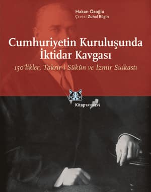 Cumhuriyetin Kuruluşunda İktidar Kavgası.150'likler, Takrir-i Sükûn ve İzmir Suikasti