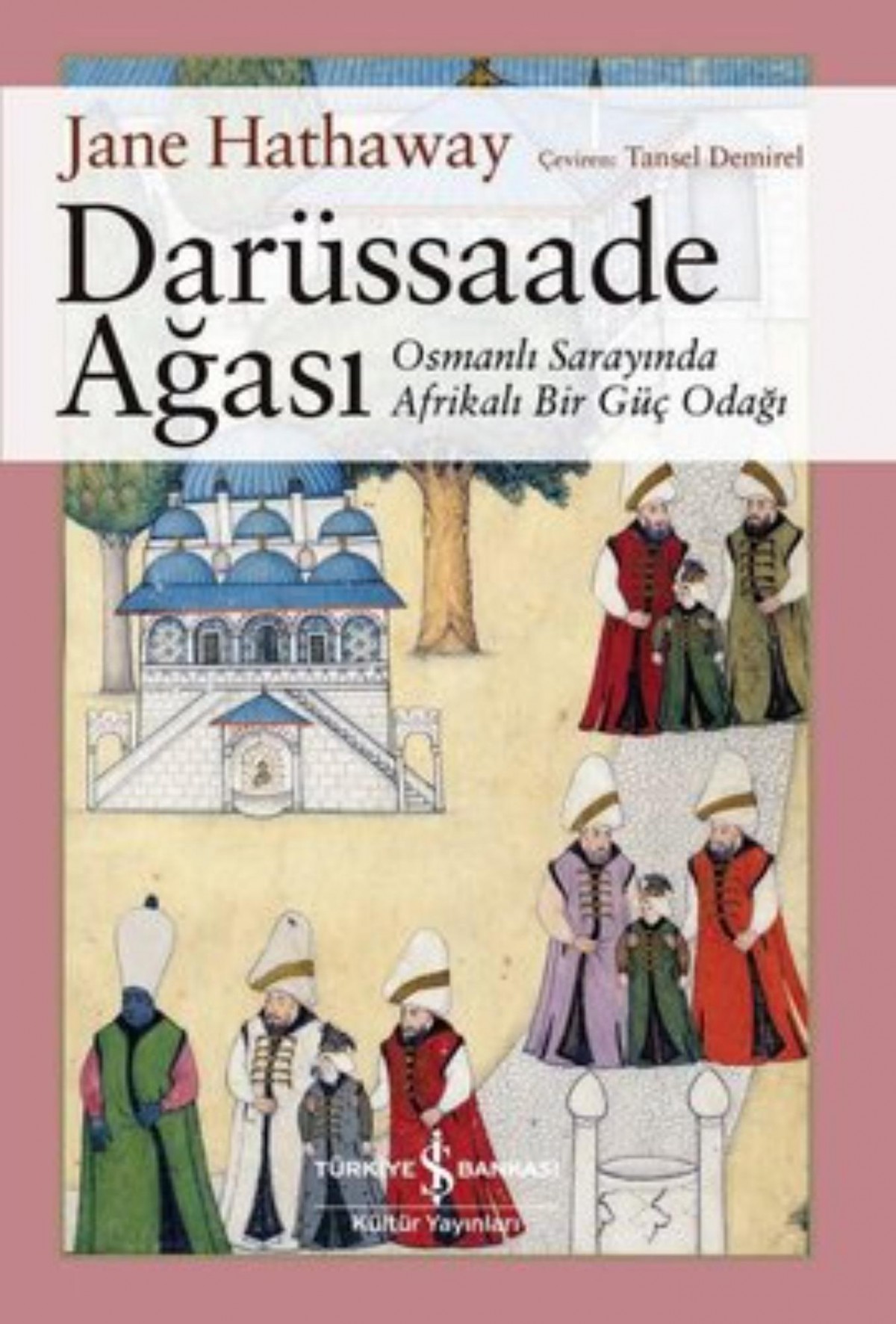 Darüssaade Ağası Darüssaade Ağası