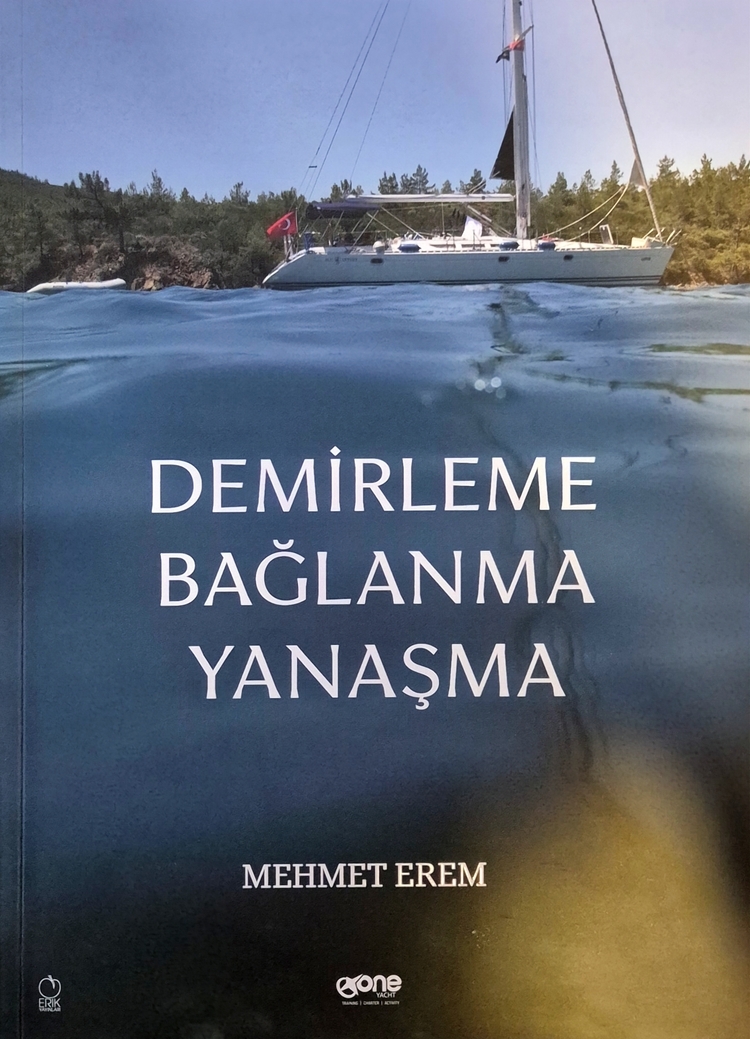 Demirleme Bağlanma Yanaşma Demirleme Bağlanma Yanaşma