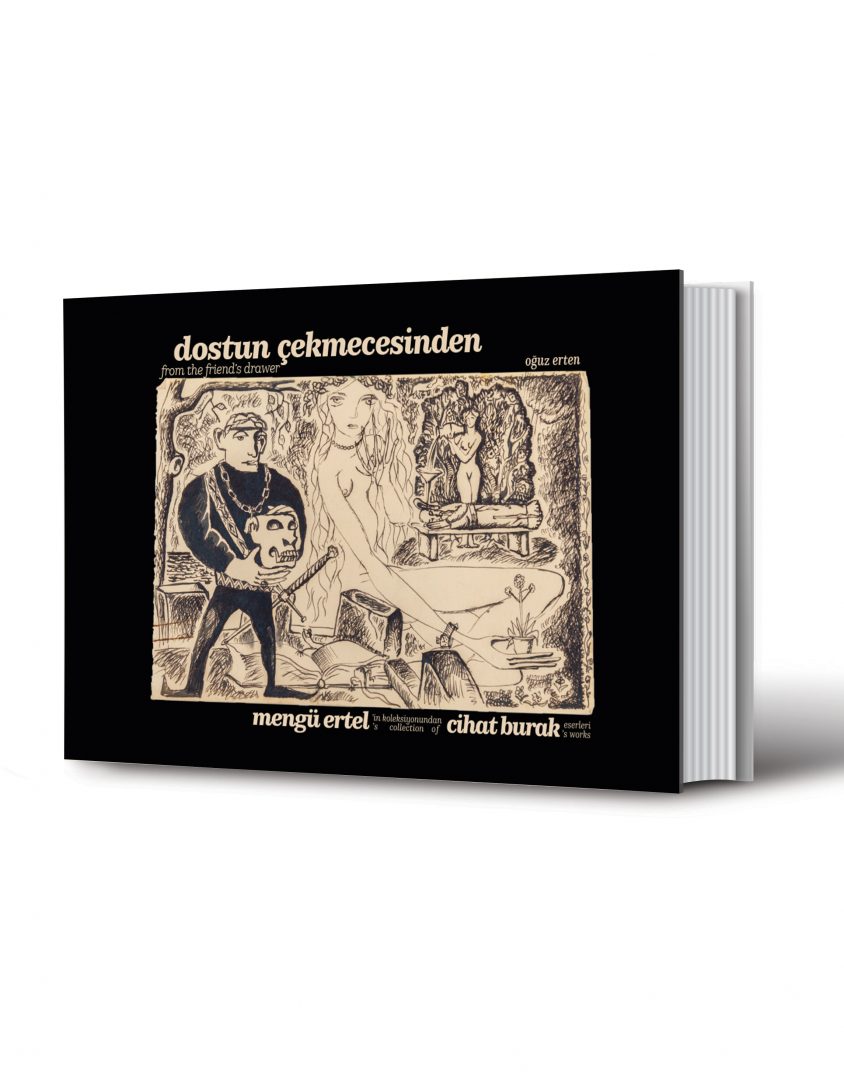 Dostun Çekmecesinden Mengü Ertel’in Koleksiyonundan Cihat Burak Eserleri