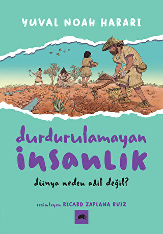 Durdurulamayan İnsanlık 2 Dünya Neden Adil Değil
