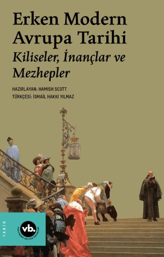 Erken Modern Avrupa Tarihi Erken Modern Avrupa Tarihi