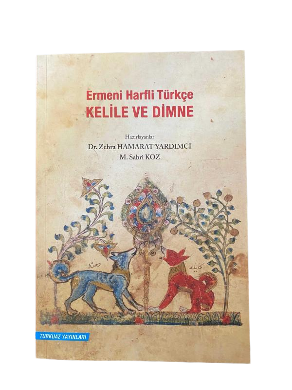 Ermeni Harfli Türkçe Kelile ve Dimne Ermeni Harfli Türkçe Kelile ve Dimne