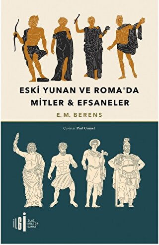 Eski Yunan ve Roma’da Mitler - Efsaneler Eski Yunan ve Roma’da Mitler - Efsaneler