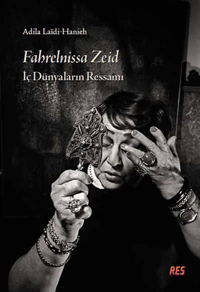 Fahrelnissa Zeid İç Dünyaların Ressamı