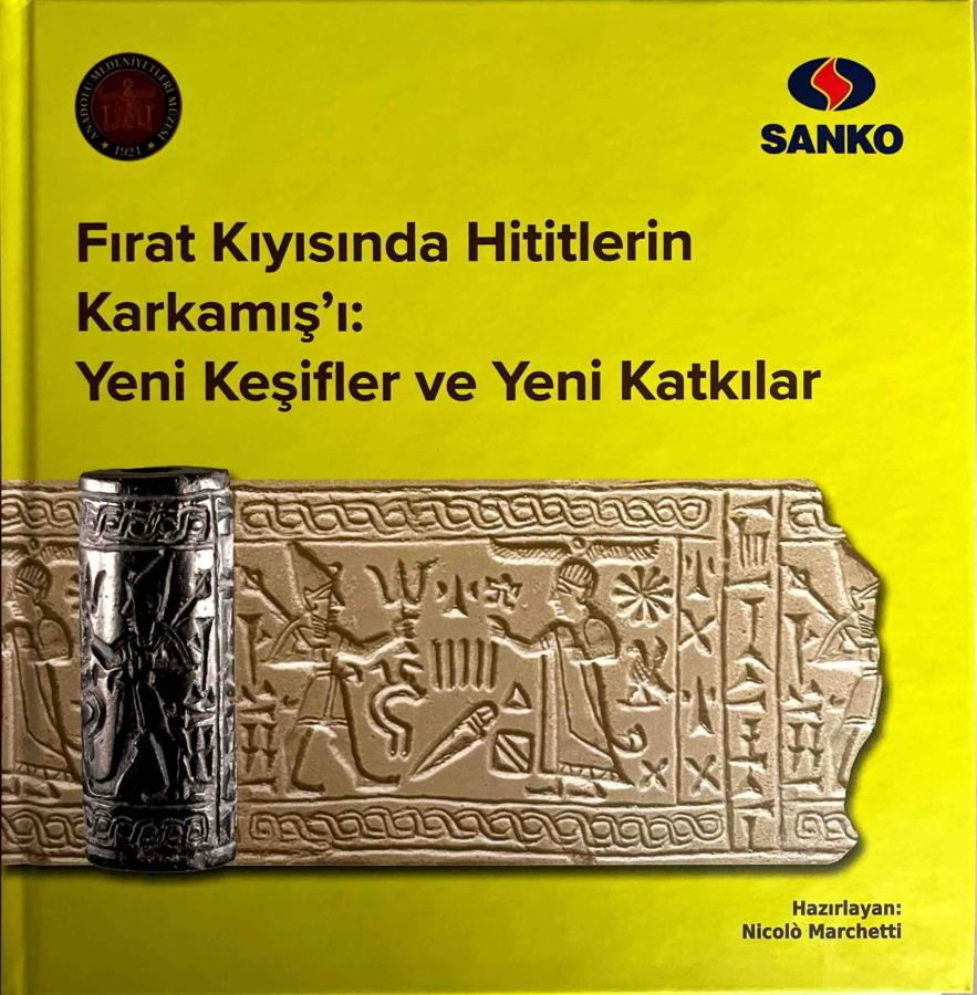 Fırat Kıyısında Hititlerin Karkamış'ı Yeni Keşifler ve Yeni Katkılar