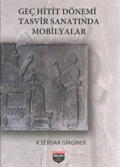 Geç Hitit Dönemi Tasvir Sanatında Mobilyalar