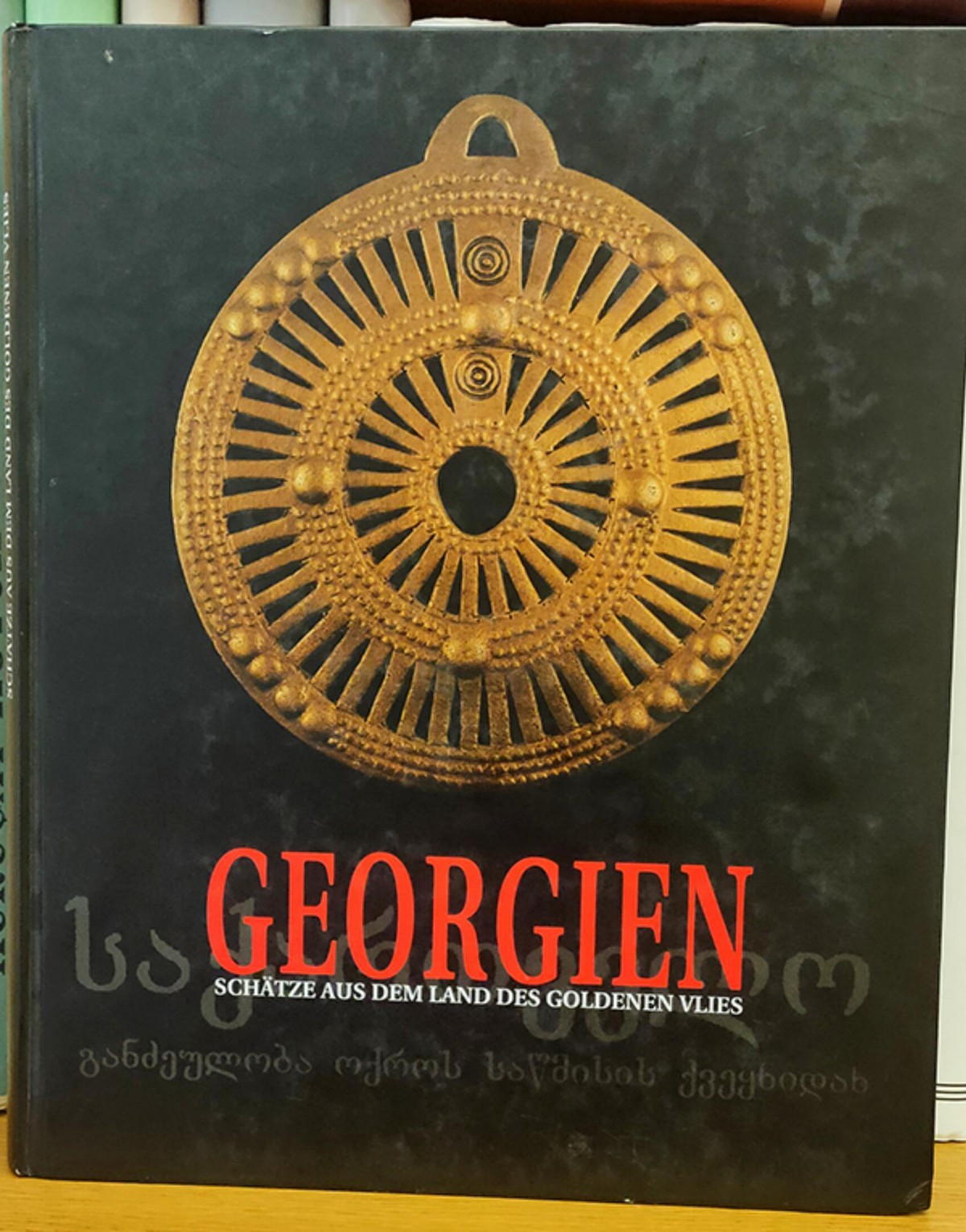 Georgien - Schaetze aus dem Land des goldenen Vlies Georgien - Schaetze aus dem Land des goldenen Vlies