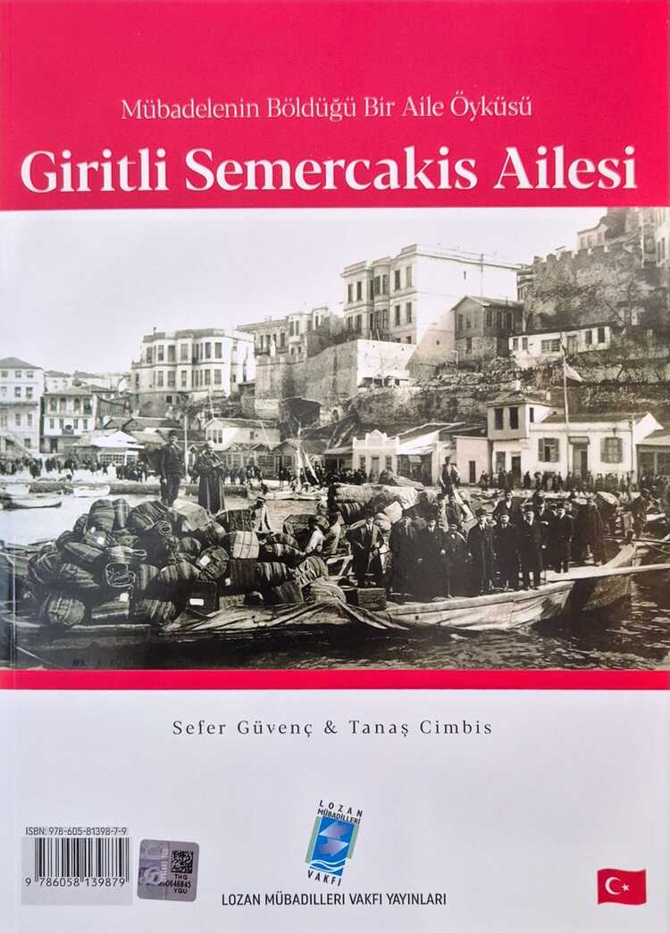 Giritli Semercakis Ailesi Mübadelenin Böldüğü Bir Aile Öyküsü Giritli Semercakis Ailesi Mübadelenin Böldüğü Bir Aile Öyküsü