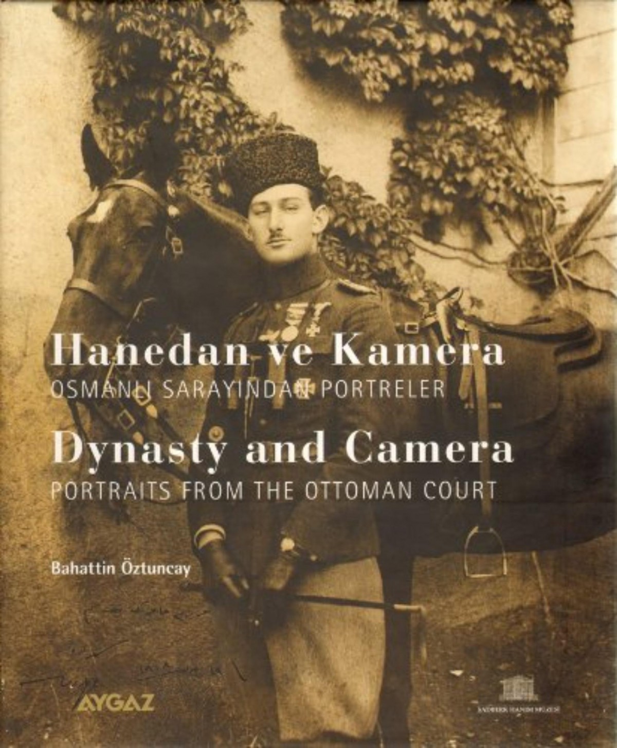 Hanedan ve Kamera